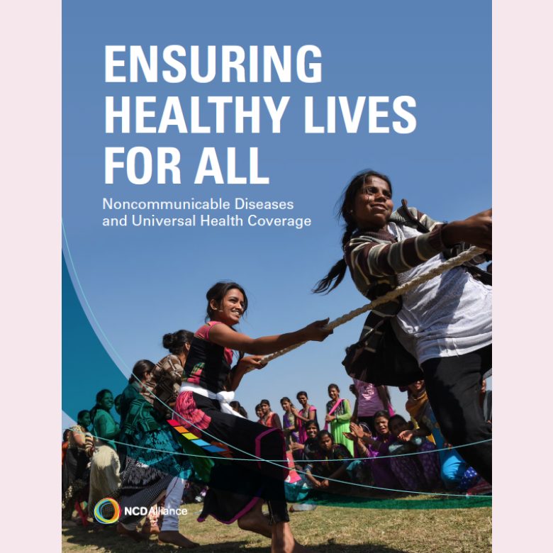 Ensuring healthy lives for all: NCDs and UHC cover