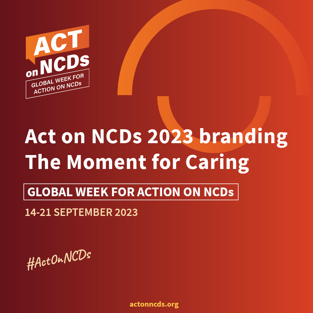 Act on NCDs: 2023 The Moment for Caring - brand guidelines cover