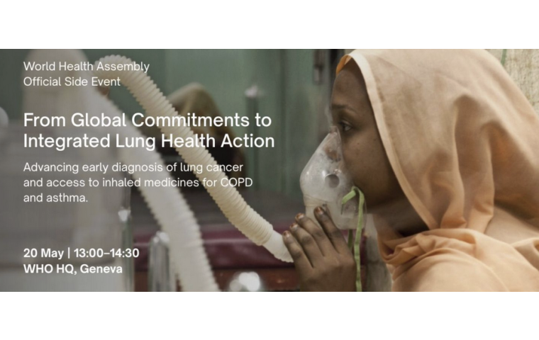 Promo for event - From Global Commitments to Integrated Lung Health Action: Advancing early diagnosis of lung cancer and access to inhaled medicines for COPD and asthma