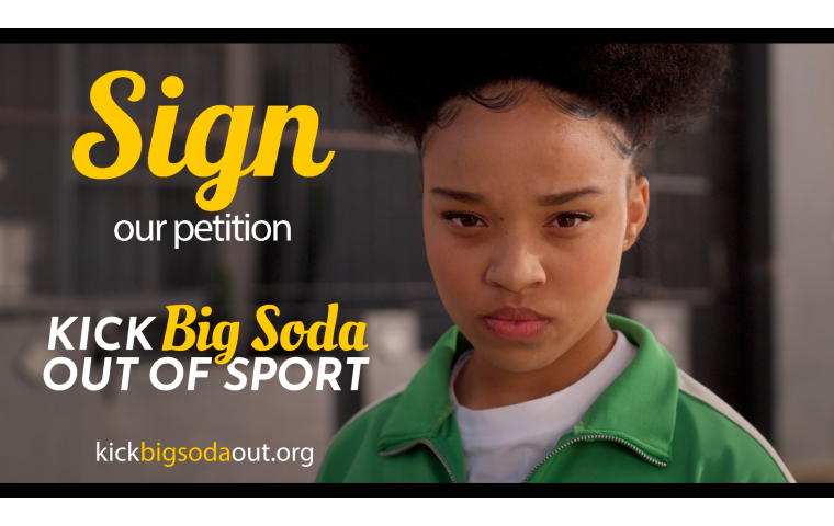 Sign the petition to kick big soda out of sport!