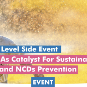 Promo card for the event, Alcohol Policy As Catalyst For Sustainable Development and NCDs Prevention